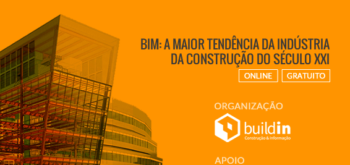 Confira o segundo Construtalk sobre BIM promovido pelo Buildin