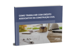 Ebook Como trabalhar com Crédito Associativo na Construção Civil
